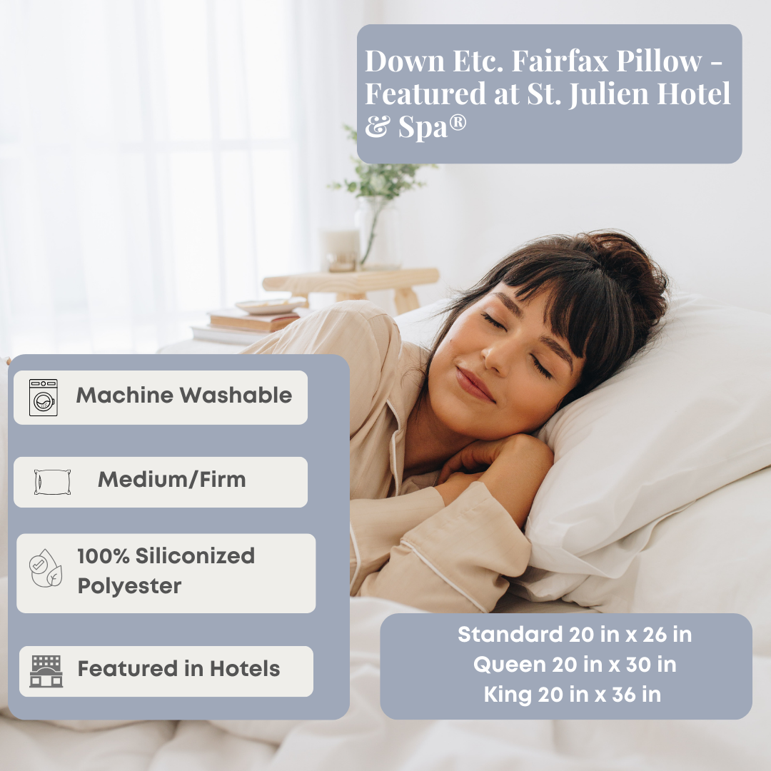 Down Etc. Fairfax Pillow - Featured at St. Julien Hotel & Spa<sup>®</sup>